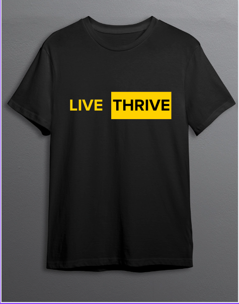 Limited Edition LifeChanger 'Live Thrive' T-shirt